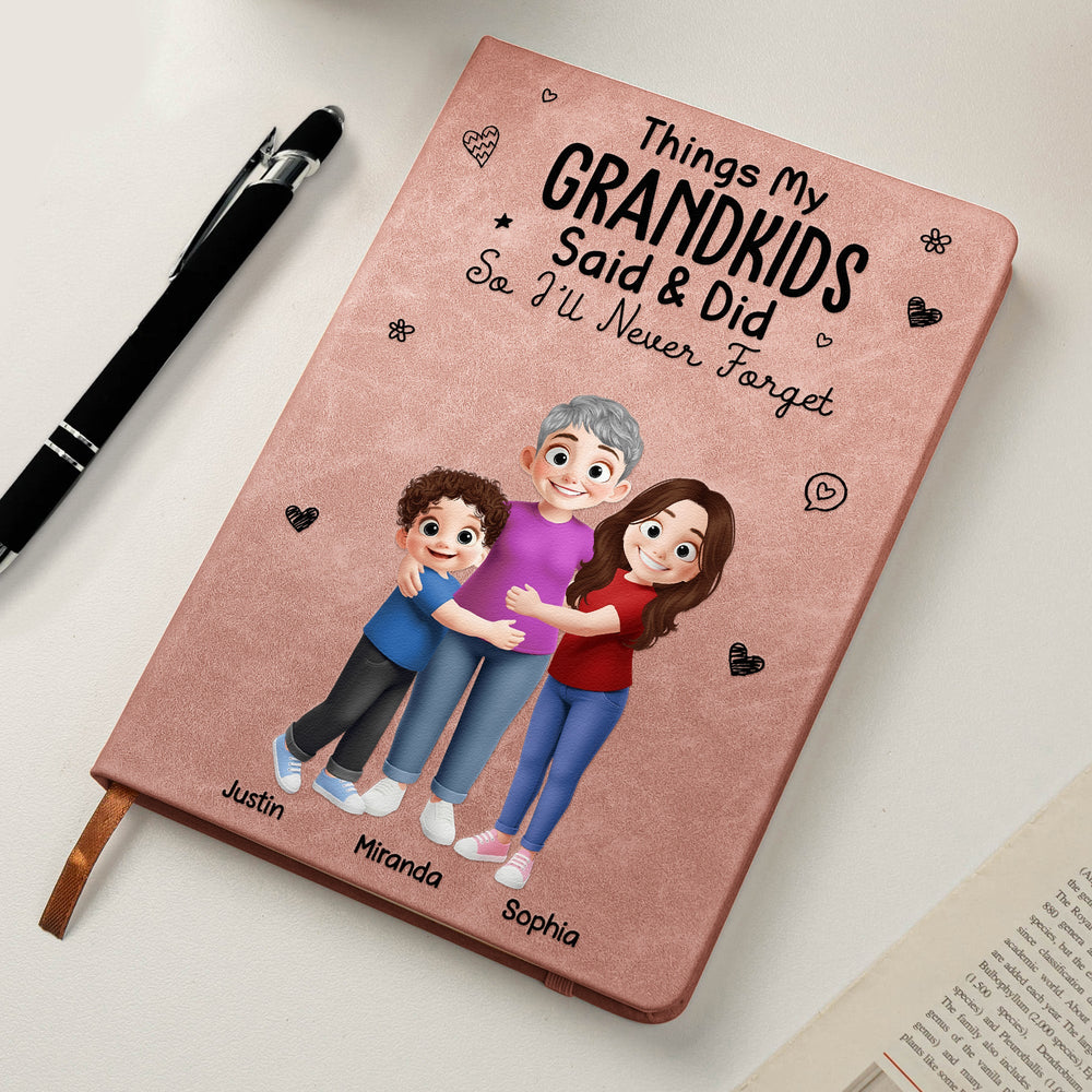 Things My Grandkids Said & Did So I'll Never Forget - Personalized Journal