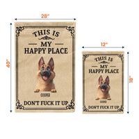 This Is My Happy Place Don't Mess It Up - Personalized Flag