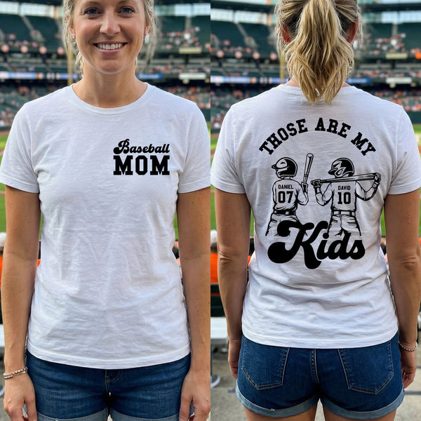 Those Are My Kids Sport Mom - Personalized Shirt