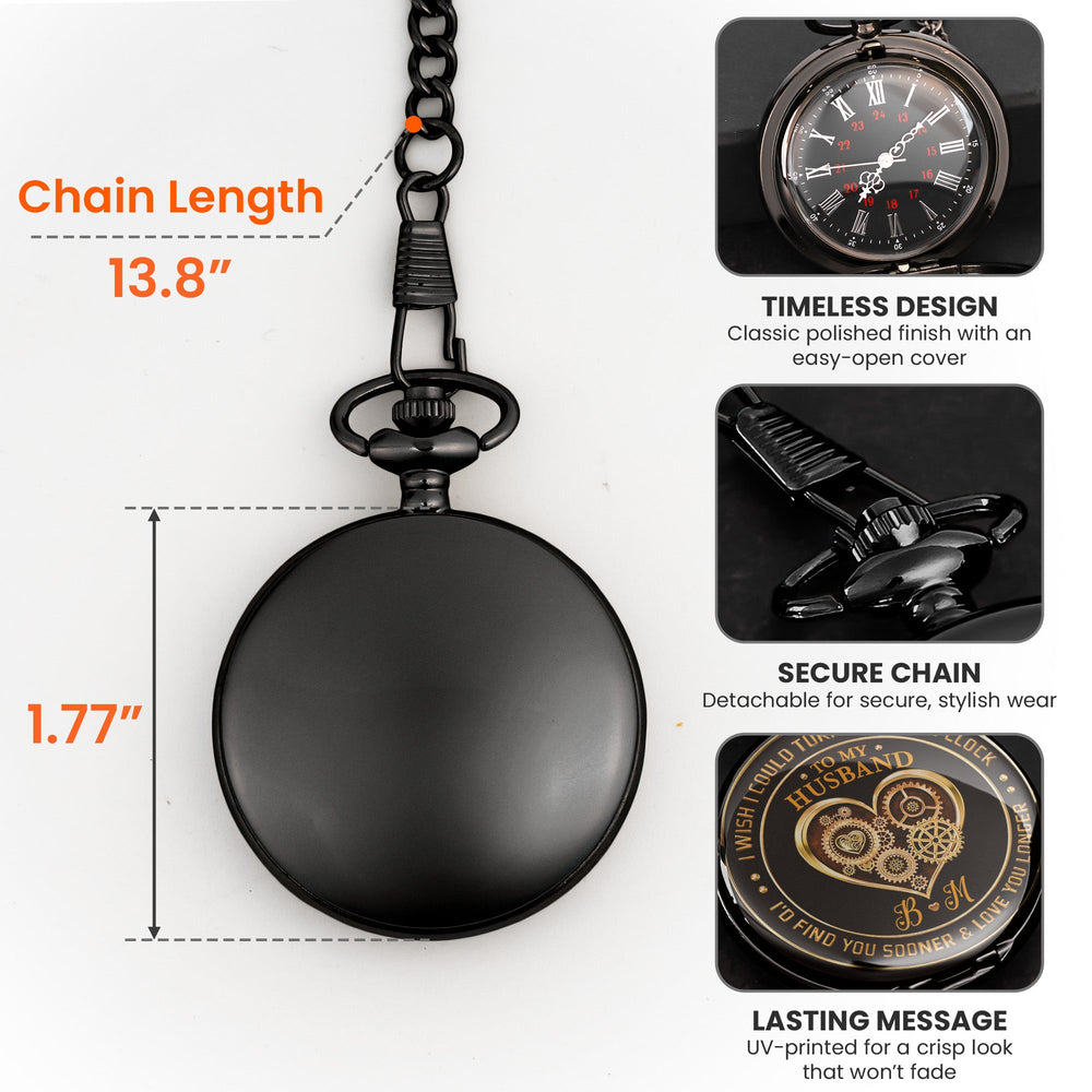To My Husband I Wish I Could Turn Back The Clock - Personalized Pocket Watch