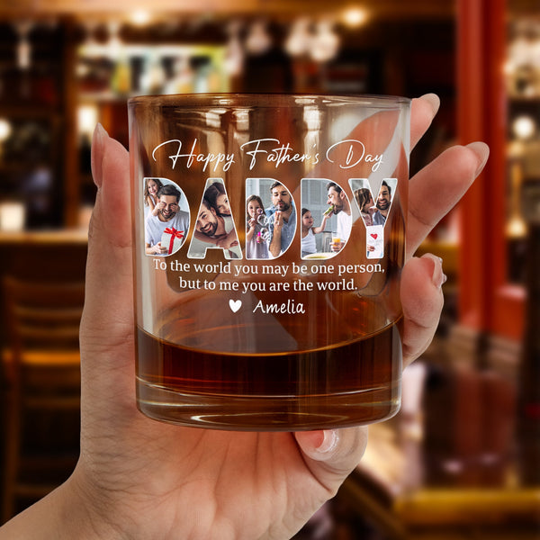 To Me You Are The World Father's Day Gift For Dad, Husband  - Personalized Whiskey Glass