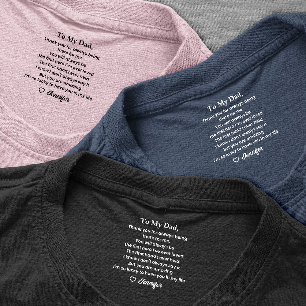 To My Dad Gift For Dad Grandpa Thank You Gift - Personalized Shirt