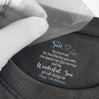 To My Son You Are Loved Wonderful Son Gift For Him - Personalized Shirt