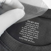 To My Son You Aren’t Walking Alone Gift For Him - Personalized Shirt