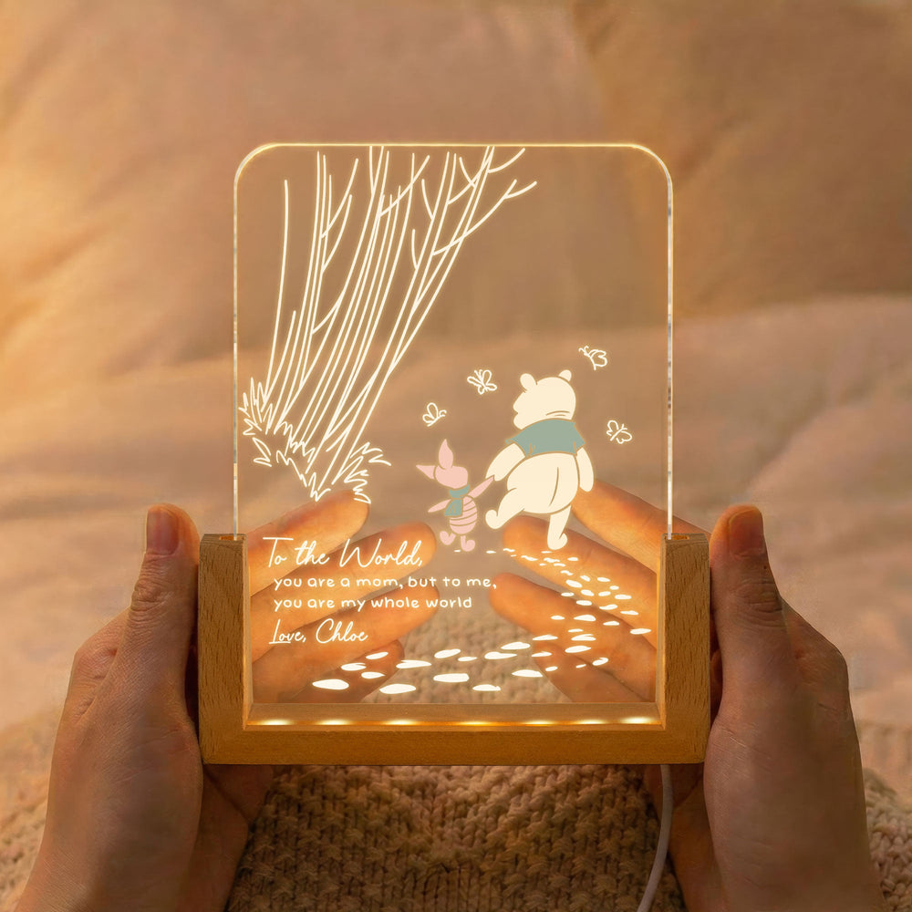 To The World, You Are A Mom, But To Me, You Are My Whole World - Personalized Night Light