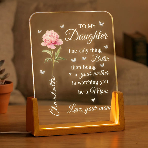 Watching Daughter Be A Mom Mother's Day Gift For Daughter - Personalized Night Light