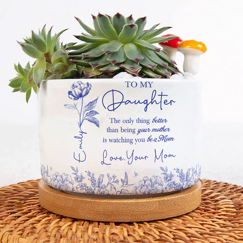 Watching Daughter Be A Mom Mother's Day Gift For Daughter - Personalized Ceramic Plant Pot