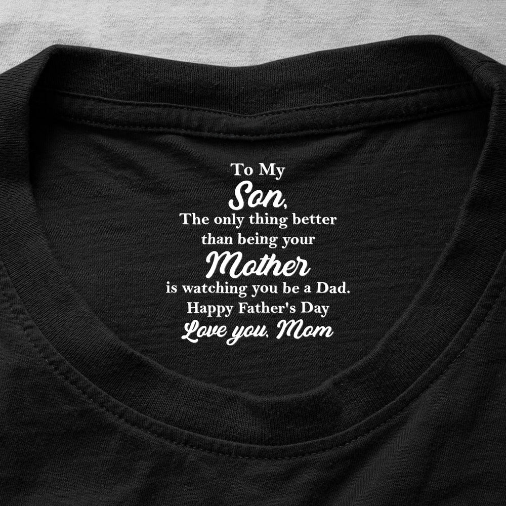 Watching You Be A Dad - Father's Day Gift, 1st Gifts For New Dad, Son, Husband - Personalized Shirt