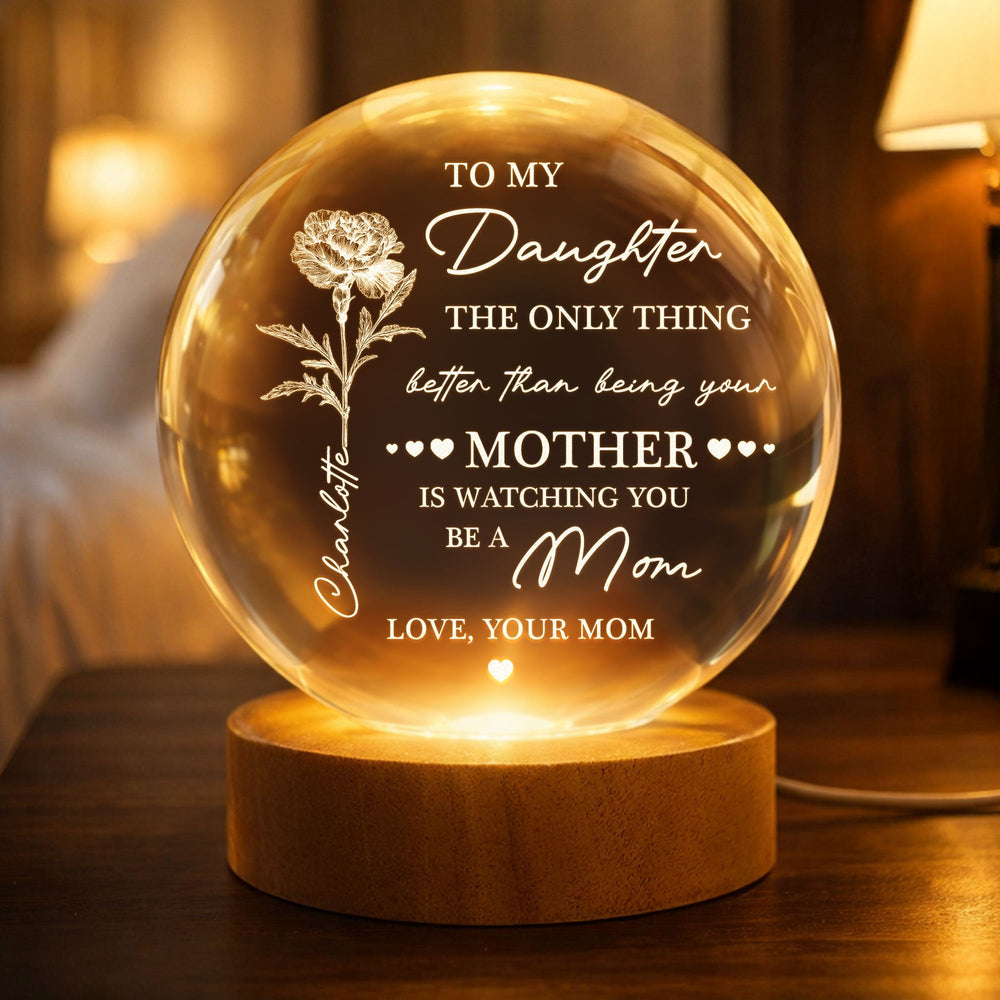 Watching You Be A Mom, Mother's Gift For Her, Daughter, Sister, Wife - Personalized Night Light