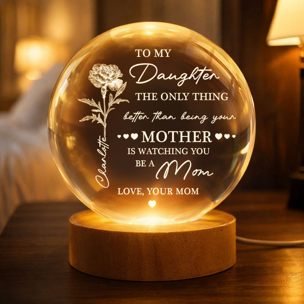 Watching You Be A Mom, Mother's Gift For Her, Daughter, Sister, Wife - Personalized Night Light