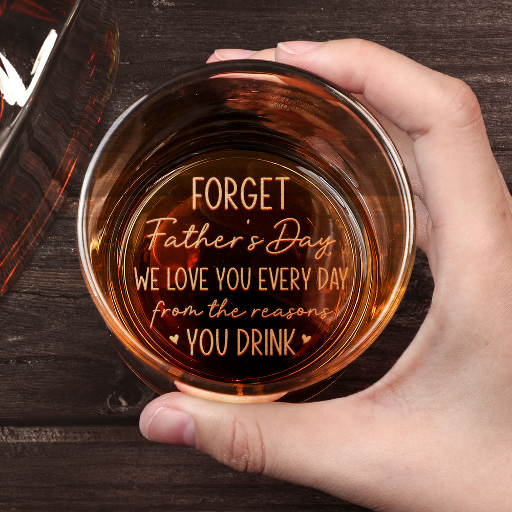 Father's Day Gifts, We Love You Every Day - Personalized Whiskey Glass With Photo
