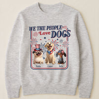 We The People Love Dogs - Personalized Shirt