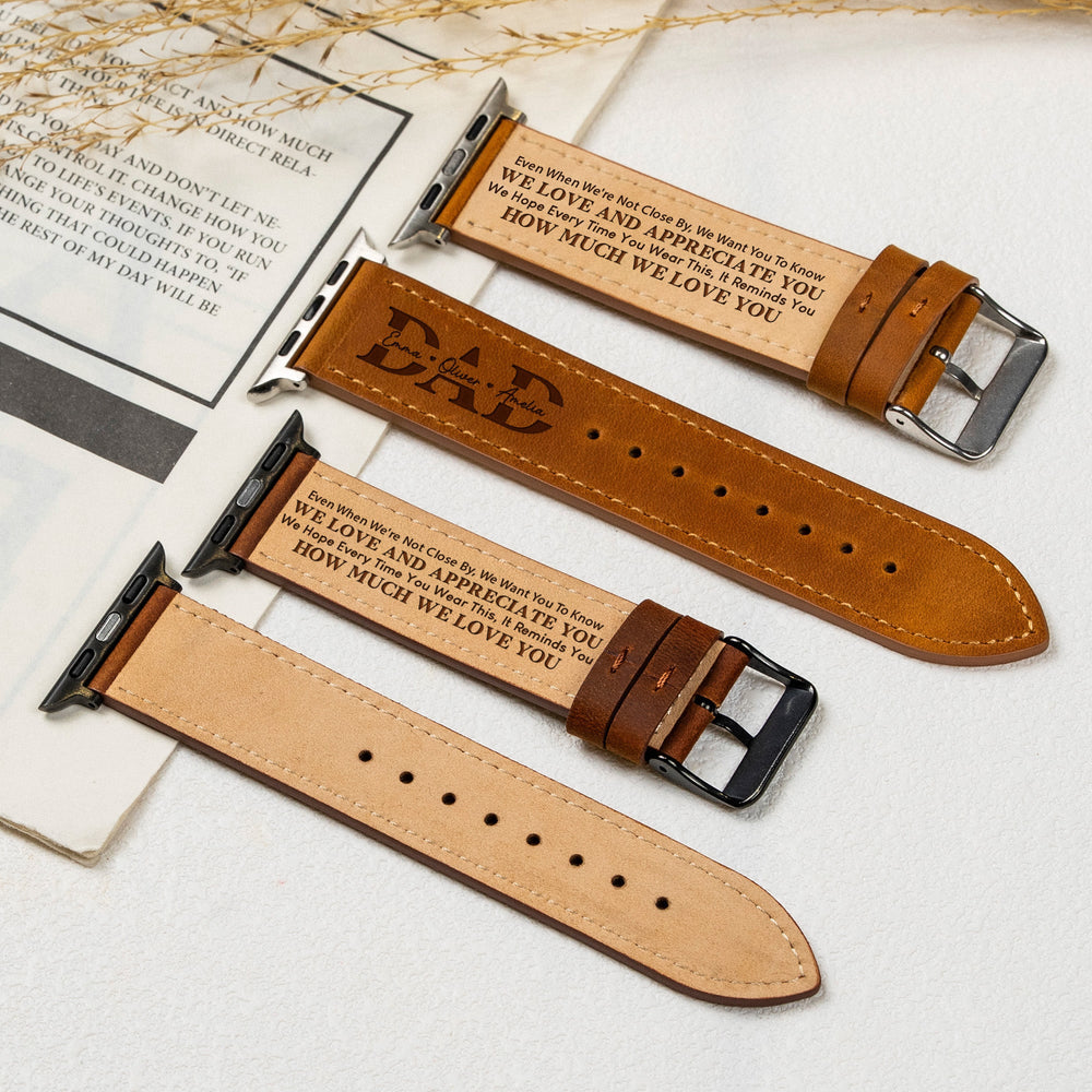 We Hope Every Time You Wear This, It Reminds You How Much We Love You - Personalized Watch Band