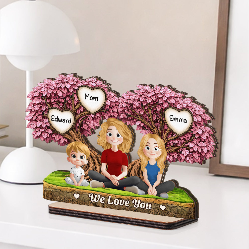 We Love You Mother's Day Gift For Her, Wife, Mom - Personalized Wooden Plaque