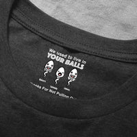 We Used To Live In Your Balls - Funny Hidden Shirt In Neck Father's Day Gifts For Dad - Personalized Shirt