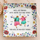 We'll Be Friends Until We're Old And Senile - Personalized Jewelry Dish