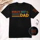 World's Best Dad Custom Name - Personalized Shirt