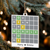 You Mean The Wordle To Me - Custom Couple Wooden Ornament
