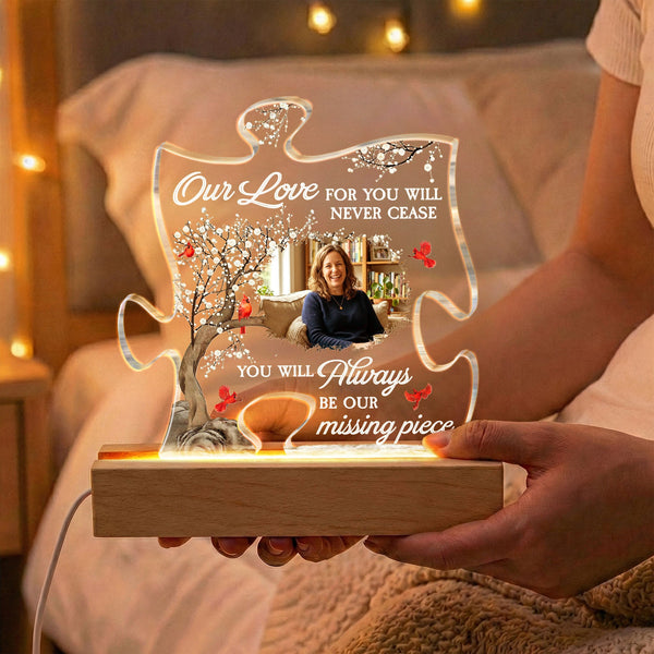 You Will Always Be Our Missing Piece Memorial Gift - Personalized Night Light