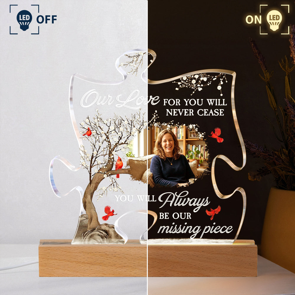 You Will Always Be Our Missing Piece Memorial Gift - Personalized Night Light