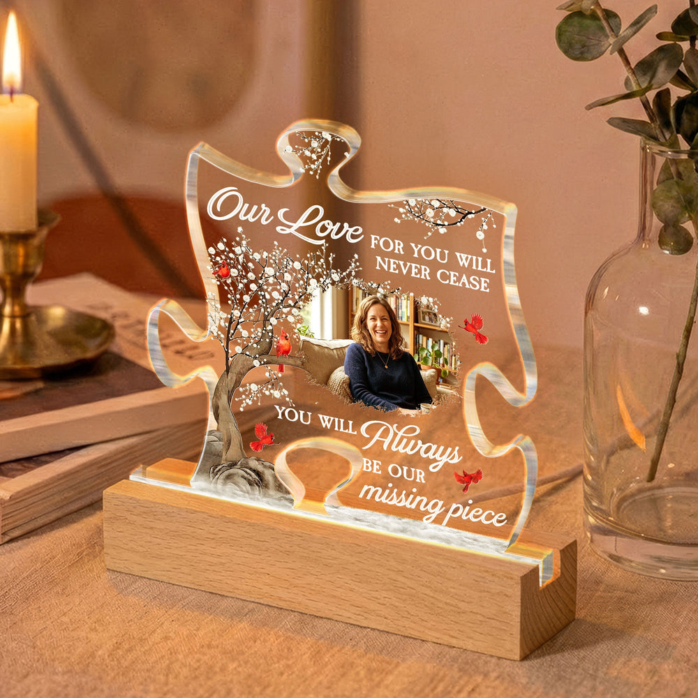 You Will Always Be Our Missing Piece Memorial Gift - Personalized Night Light