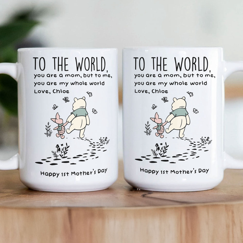 You’re My World Mother’s Day First Mother's Day Gift For Mom - Personalized Mug