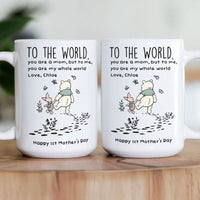 You’re My World Mother’s Day First Mother's Day Gift For Mom - Personalized Mug
