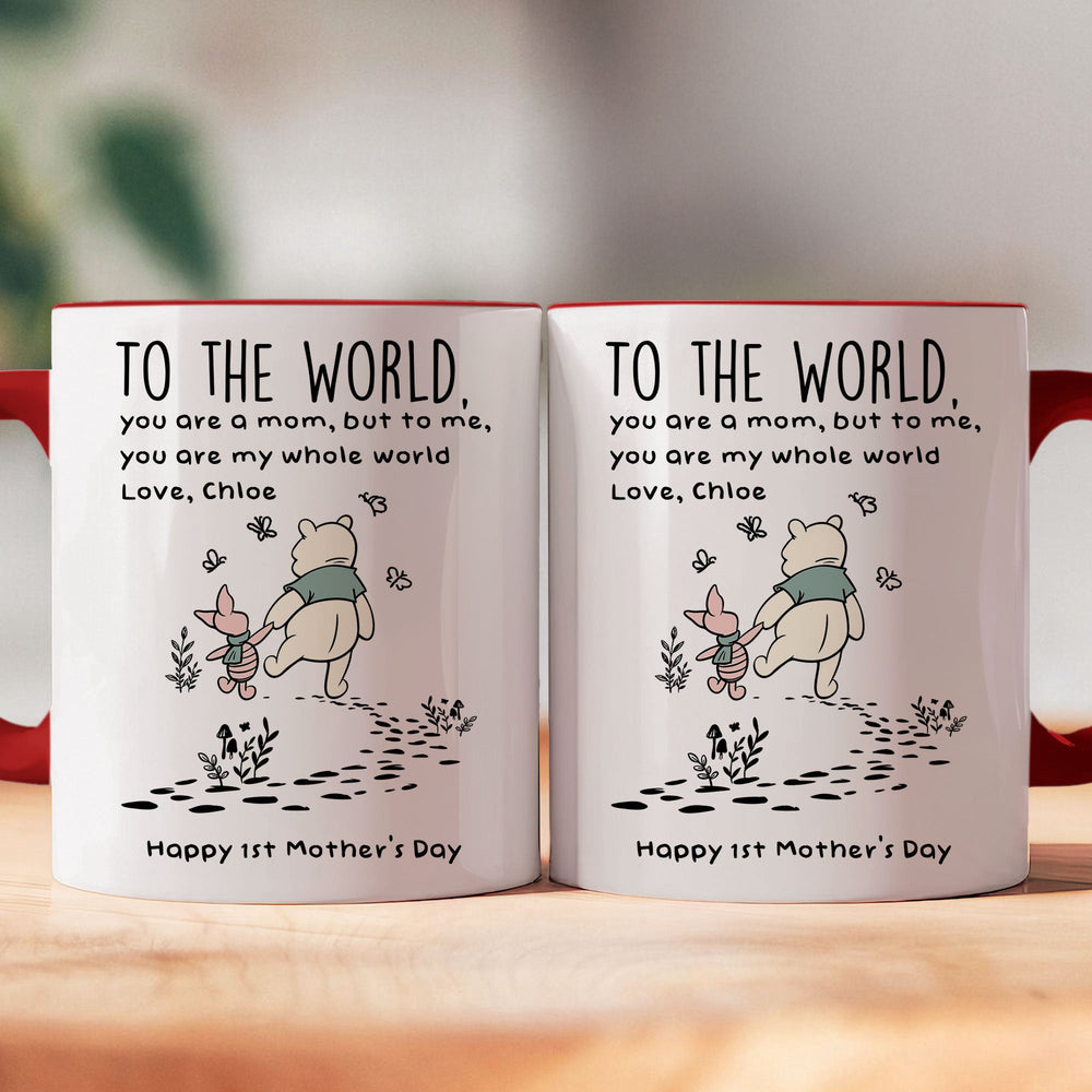 You’re My World Mother’s Day First Mother's Day Gift For Mom - Personalized Mug