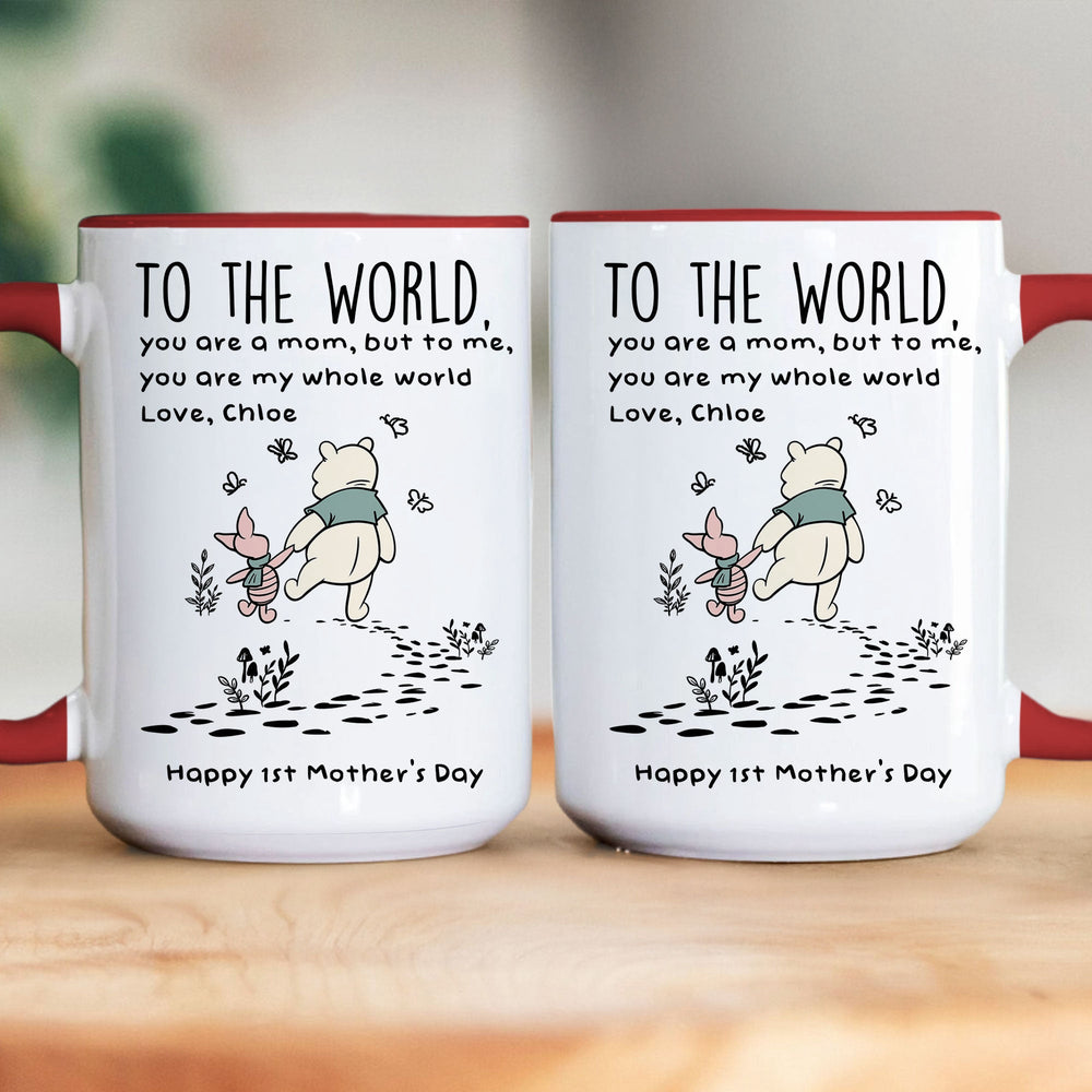 You’re My World Mother’s Day First Mother's Day Gift For Mom - Personalized Mug