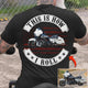 This Is How I Roll Personalized Upload Vehicle Photo For Biker New, Biker Gift,Motorcycle Gift, Motorbike Shirt, Motorcycle Photo Customized
