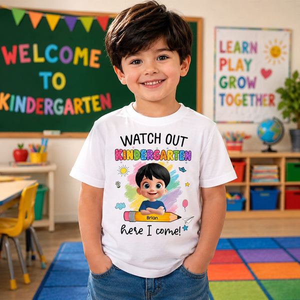 Watch Out Kindergarten Here I Come - Personalized Shirt | Cute Back To School Gift For Kids