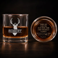Turns Out I Like You More Than Planned - Personalized Whiskey Glass