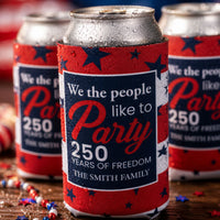 We The People Like To Party - Personalized Can Cooler | Funny Patriotic Gift