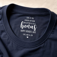 Look At You Landing Our Mom And Getting Us As A Bonus - Personalized Shirt | Funny Bonus Dad Gift