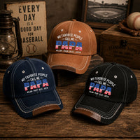 My Favorite People Call Me Papa, Grandpa - Personalized Cap | Heartwarming Gift For Proud Papa & Grandpa