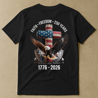 Faith Freedom 250 Years Eagle & Cross - Back Printed Shirt