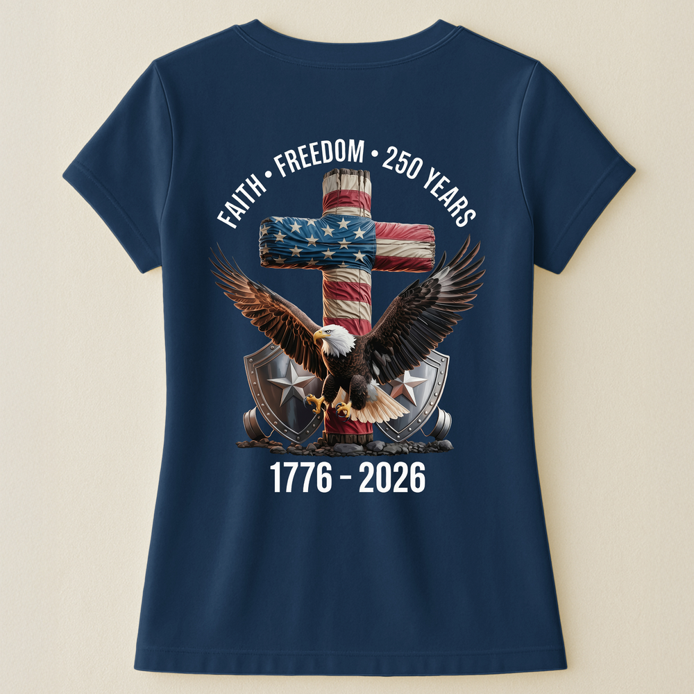 Faith Freedom 250 Years Eagle & Cross - Back Printed Shirt