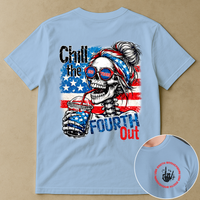 Chill The Fourth Out - Shirt