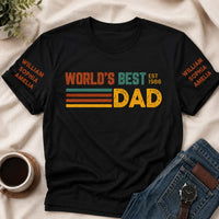 World's Best Dad Up To 10 Names - Personalized Shirt
