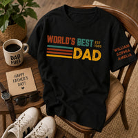 World's Best Dad Custom Name - Personalized Shirt